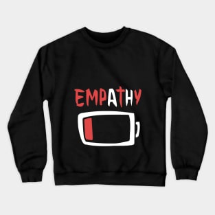 Empathy Crewneck Sweatshirt